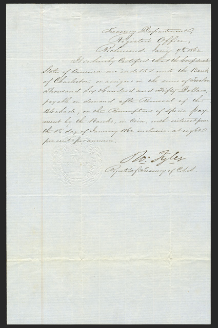 Act of January 1, 1862. $12,650. Cr. 174. Criswell Plate Bond. B-136. No serial number. A manuscript legal folio certificate that the Confederate States of America are
indebted unto the Bank of Charleston or assigns in the sum of Twelve T
