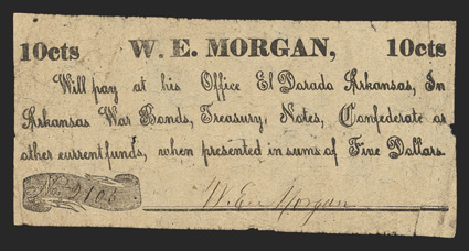 AR. El Dorado. A Collection of W.E. Morgan Scrip Notes. Morgan was an elected official of Union County. All are About Fine, with irregular edges. 1) 10c. (R-165-1). 2) 25c.
(R-162-2). 3) 50c. (R-162-3). 4) $1. (R-162-4). 5) $2. (R-162-5