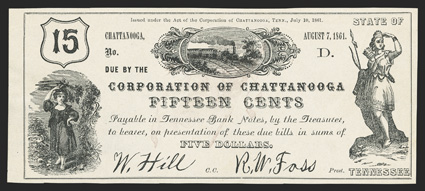 TN. Chattanooga. Corporation of Chattanooga. 15 Cents. August 7, 1861. Garland Unlisted. Train in oval at top center. Indian Princess at right. Red Now or Never CSA flag on
reverse. A lovely AU example with two small stamp hinge