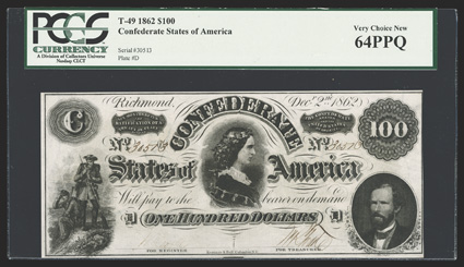 T-49. $100. 1862. Cr. 348, PF-2. No. 30513, Plate D. Soldiers at left. Lucy Pickens at center. George Randolph at lower right. Lucy Pickens was the First Lady of South
Carolina, and is also depicted on both the Type 56 and 65 notes for those wi