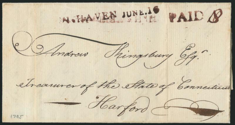 N. HAVEN JUNE 16.> Bold strike of straightline datestamp <struck in <purple,> second inverted strike underneath, matching Paid handstamp and ms. 10 downrated to 8 on 1795 folded letter to the State Treasurer
in Hartford, faint vertical file fol